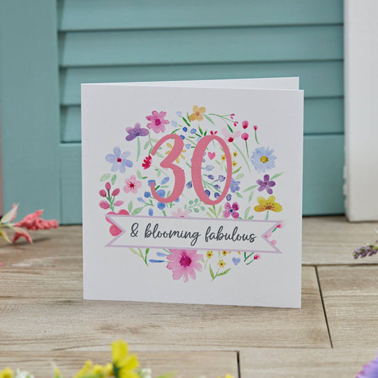 30 Blooming Fabulous Birthday Card
