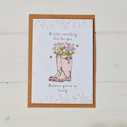 Wellies You're So Lovely Seed Card