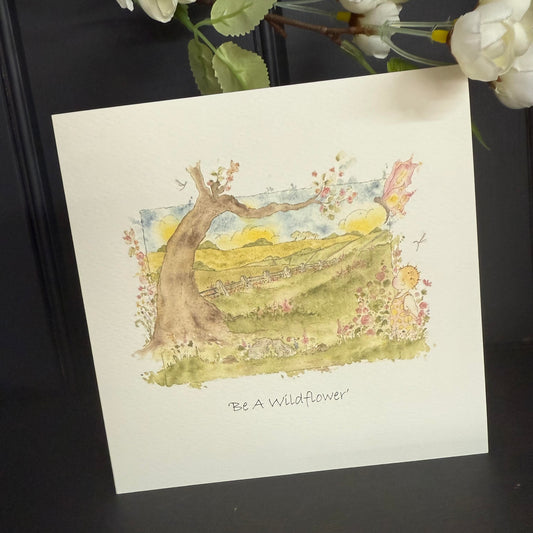 Be A Wildflower Card