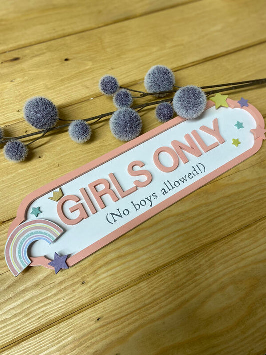 Girls Only Plaque