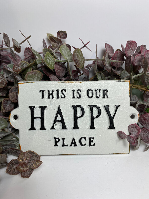 Happy Place Cast Iron Sign